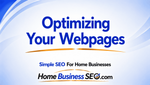 Optimizing Your Webpages