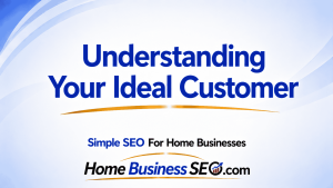 Understanding Your Ideal Customer