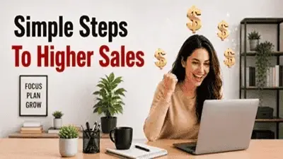 Simple Steps To Higher Sales